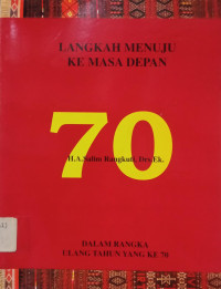 Image of 70: Langkah Menuju Ke Masa Depan