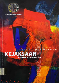 Image of Agenda Pembaruan Kejaksaan Republik Indonesia