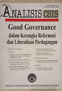 Image of Analisis CSIS Vol. XXVII No.3, Tahun 1998: Good Governance dalam Kerangka Reformasi dan Liberalisasi Perdagangan