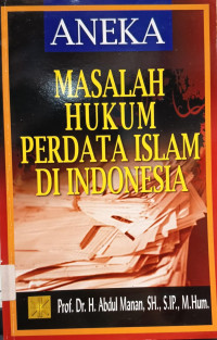 Image of Aneka Masalah Hukum Perdata Islam di Indonesia