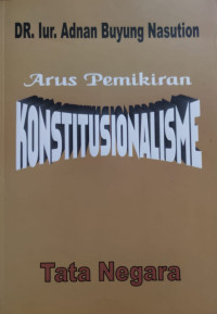 Image of Arus Pemikiran Konstitusionalisme: Tata Negara