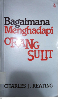 Image of Bagaimana Menghadapi Orang Sulit