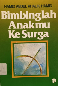 Image of Bimbinglah Anakmu ke Surga