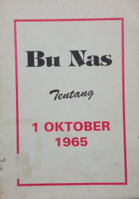 Image of Bu Nas tentang 1 Oktober 1965