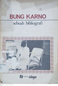 Image of Bung Karno: Sebuah Bibliografi