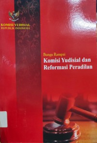 Image of Bunga Rampai: Komisi Yudisial dan Reformasi Peradilan