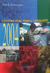 Image of Catatan Atas Pemilu Legislatif 2004