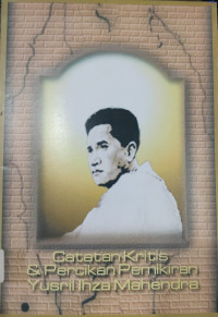 Image of Catatan Kritis Dan Percikan Pemikiran Yusril Ihza Mahendra