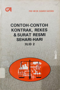 Image of Contoh-Contoh Kontrak, Rekes, Dan Surat Resmi Sehari-Hari: Jilid 2