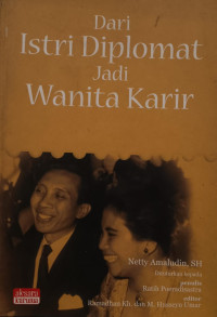 Image of Dari Istri Diplomat Jadi Wanita Karir