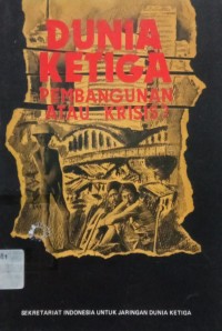 Image of Dunia Ketiga: Pembangunan atau Krisis?