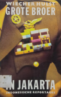 Image of Grote Broer in Jakarta: Indonesische Reportages