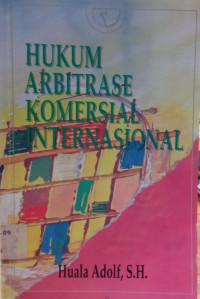 Image of Hukum Arbitrase Komersial Internasional