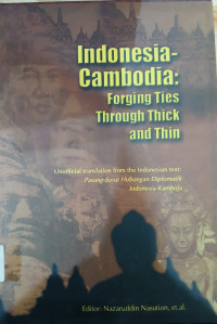 Image of Indonesia-Cambodia: Forging Ties Through Thick and Thin
