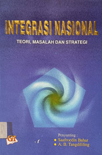 Image of Integrasi Nasional: Teori, Masalah dan Strategi