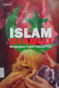 Image of Islam Diadili: Mengungkap Tragedi Tanjung Priok