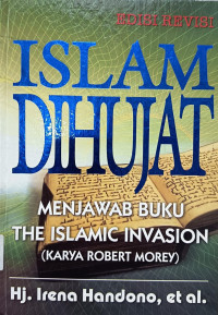 Image of Islam Dihujat: Menjawab Buku The Islamic Invasion