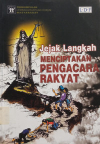 Image of Jejak Langkah Menciptakan Pengacara Rakyat