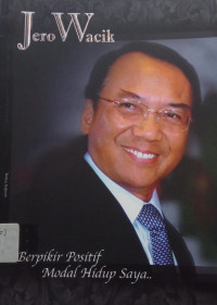 Image of Jero Wacik: Berpikir Positif Modal Hidup Saya