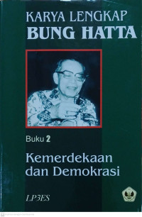 Image of Karya Lengkap Bung Hatta Buku 2: Kemerdekaan dan Demokrasi