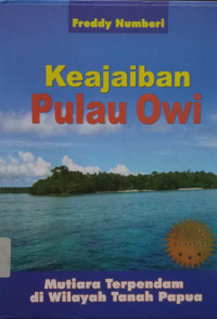 Image of Keajaiban Pulau Owi: Mutiara Terpendam di Wilayah Tanah Papua