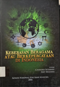Image of Kebebasan Beragama atau Berkepercayaan di Indonesia