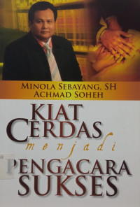 Image of Kiat Cerdas Menjadi Pengacara Sukses