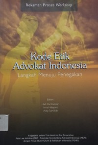 Image of Kode Etik Advokat Indonesia: Langkah Menuju Penegakan