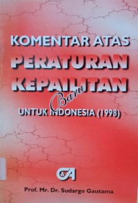Image of Komentar Atas Peraturan Kepailitan Baru Untuk Indonesia (1998)