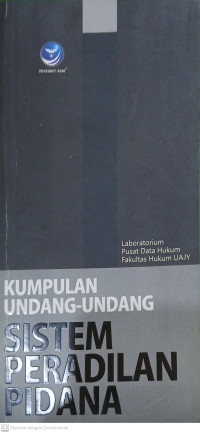 Image of Kumpulan Undang-Undang Sistem Peradilan Pidana