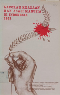 Image of Laporan Keadaan Hak Asasi Manusia di Indonesia 1989