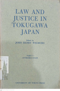 Image of Law and Justice in Tokugawa Japan: Part I Introduction