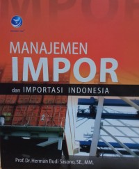 Image of Manajemen Impor dan Importasi Indonesia