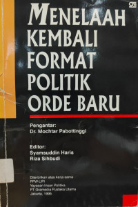 Image of Menelaah Kembali Format Politik Orde Baru