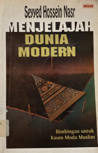 Image of Menjelajah Dunia Modern: Bimbingan untuk Kaum Muda Muslim