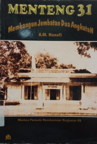 Image of Menteng 31: Membangun Jembatan Dua Angkatan