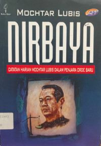 Image of Nirbaya: Catatan Harian Mochtar Lubis Dalam Penjara Orde Baru