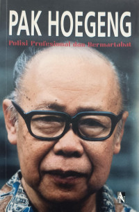Image of Pak Hoegeng: Polisi Profesional dan Bermartabat