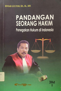 Image of Pandaangan Seorang Hakim: Penegakan Hukum di Indonesia