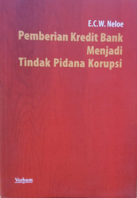 Image of Pemberian Kredit Bank Menjadi Tindak Pidana Korupsi