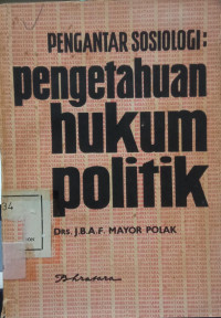 Image of Pengantar Sosiologi: Pengetahuan Hukum Politik