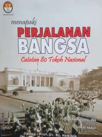 Image of Perjalanan Sebuah Bangsa: Catatan 80 Tokoh Nasional