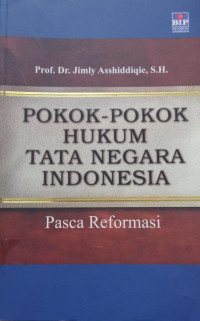 Image of Pokok-Pokok Hukum Tata Negara Indonesia Pasca Reformasi