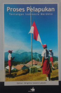 Image of Proses Pelapukan: Tantangan Indonesia Merdeka