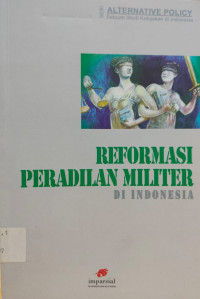 Image of Reformasi Peradilan Militer Di Indonesia