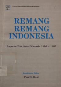 Image of Remang-Remang Indonesia: Laporan Hak Asasi Manusia 1986-1987