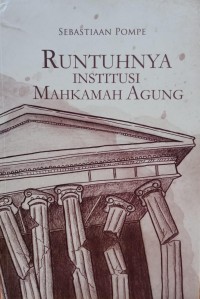 Image of Runtuhnya Institusi Mahkamah Agung
