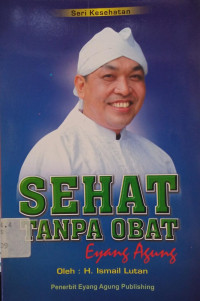 Image of Sehat Tanpa Obat Eyang Agung