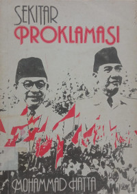Image of Sekitar Proklamasi 17 Agustus 1945