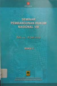 Image of Seminar Pembangunan Hukum Nasional VIII: Buku 1
